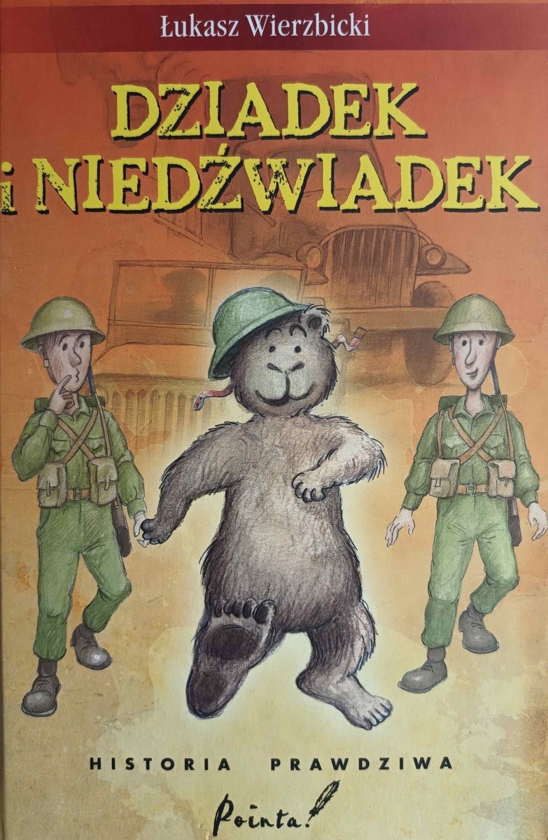 DZIADEK I NIEDŹWIADEK - Łukasz Wierzbicki