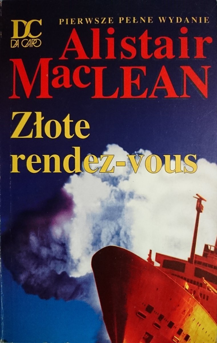 ZŁOTE RENDEZ-VOUS - Alistair MacLean 1994