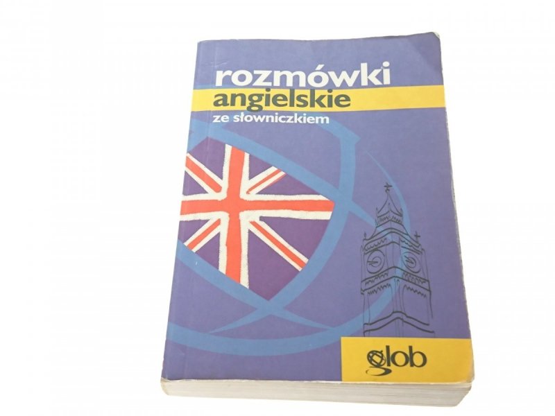 ROZMÓWKI ANGIELSKIE ZE SŁOWNICZKIEM 2005