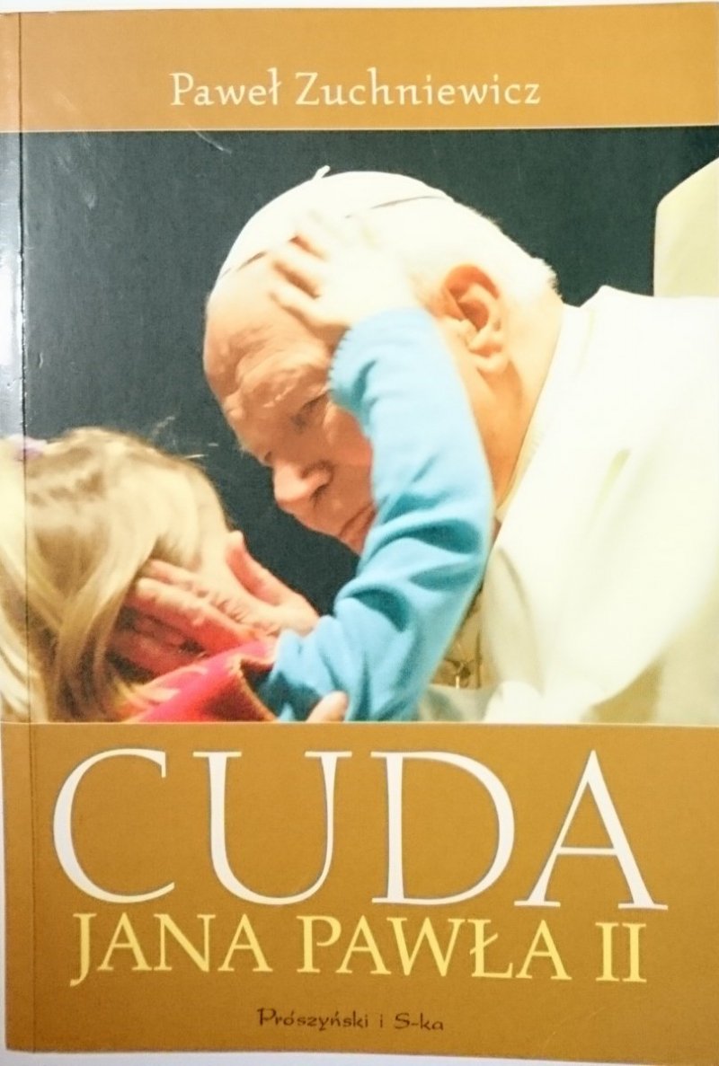 CUDA JANA PAWŁA II - Paweł Zuchniewicz 2006