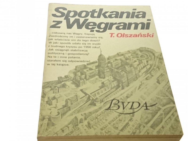 SPOTKANIA Z WĘGRAMI - Tadeusz Olszański (1982)