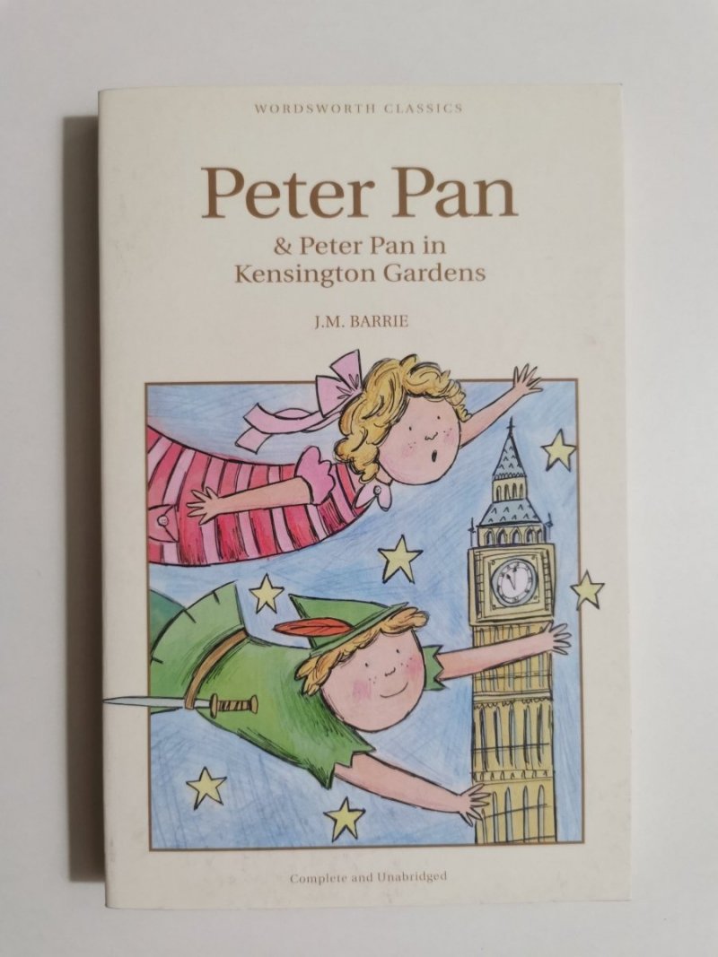 PETER PAN AND PETER PAN IN KENSINGTON GARDENS - Barrie 2007