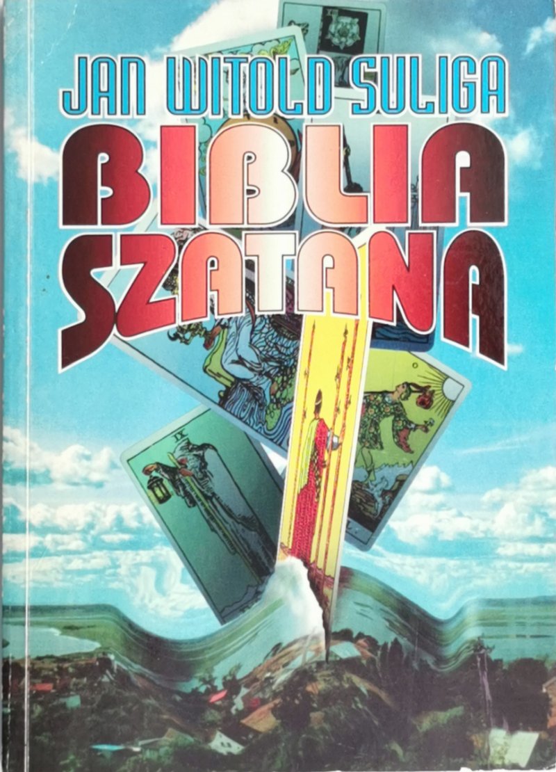 BIBLIA SZATANA - Jan Witold Suliga