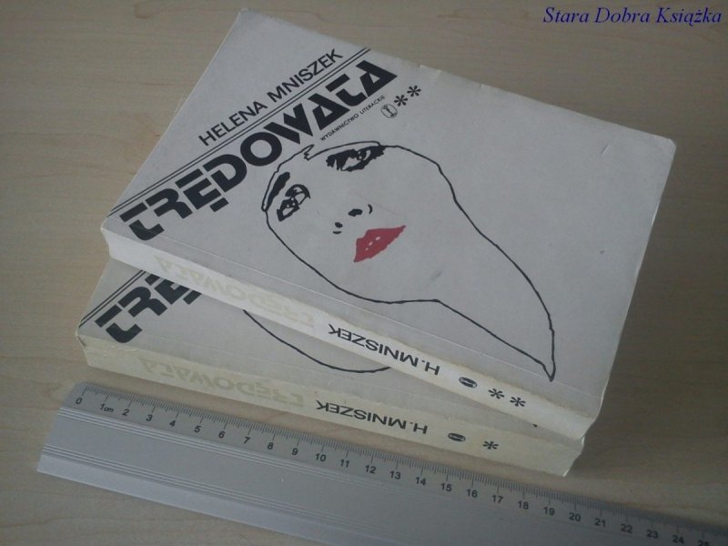 TRĘDOWATA TOM I i II 1989 - Helena Mniszek