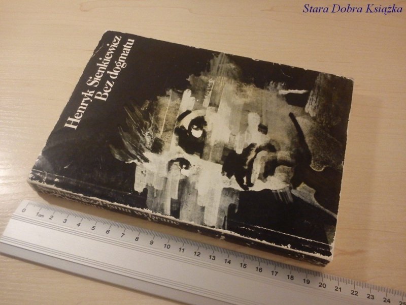 BEZ DOGMATU - Henryk Sienkiewicz