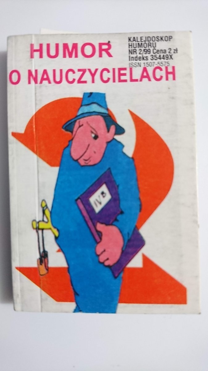 HUMOR O NAUCZYCIELACH - 1999