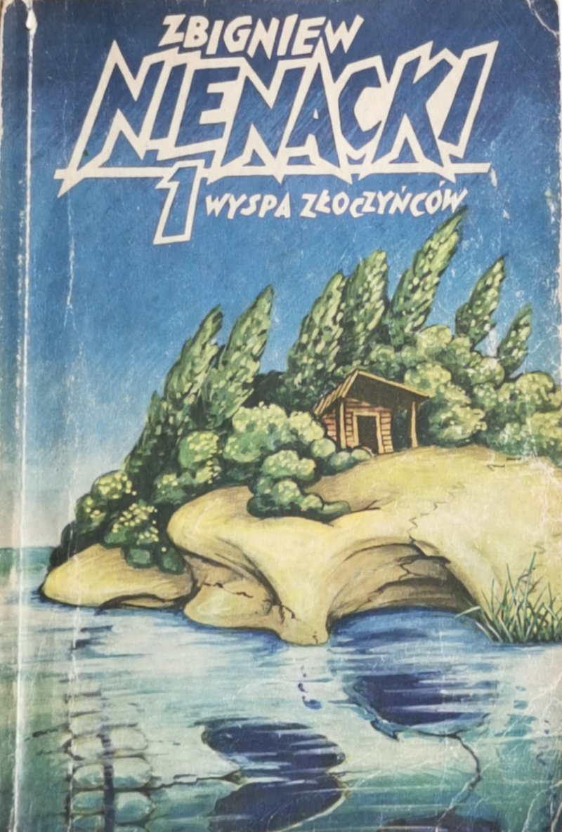 WYSPA ZŁOCZYŃCÓW TOM 1 - Zbigniew Nienacki