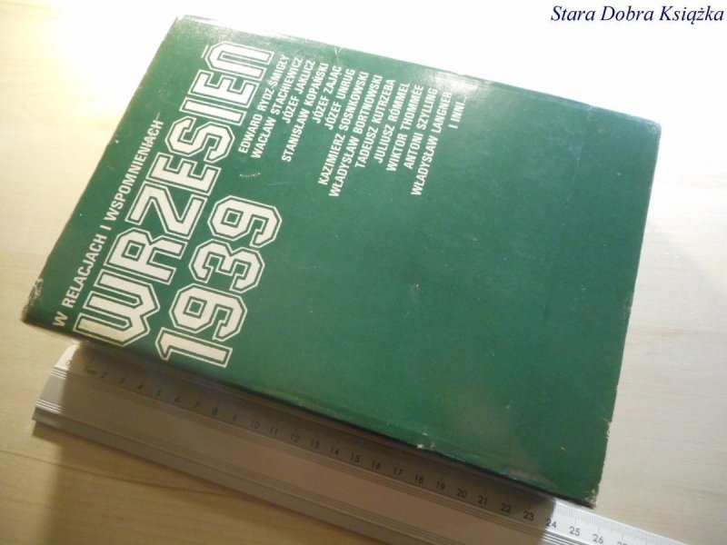 WRZESIEŃ 1939 W RELACJACH I WSPOMNIENIACH 1989