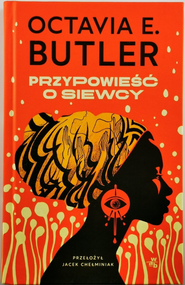 PRZYPOWIEŚĆ O SIEWCY - Octavia E Butler
