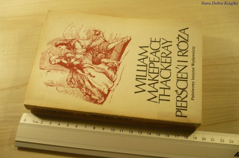 PIERŚCIEŃ I RÓŻA William Makepeace Thackeray 1986