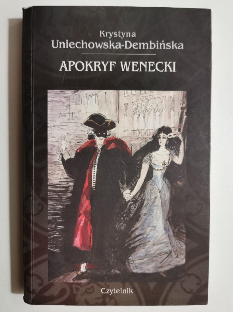 APOKRYF WENECKI - Krystyna Uniechowska – Dembińska