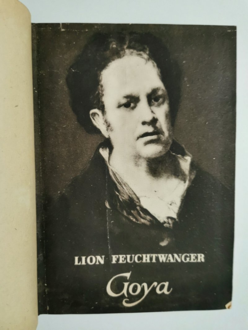 GOYA - Lion Feuchtwanger
