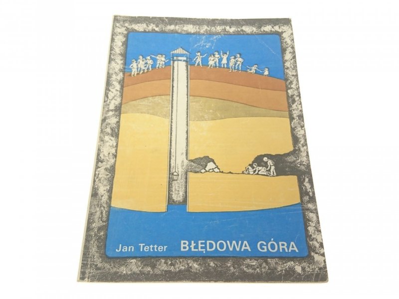 BŁĘDOWA GÓRA - Jan Tetter