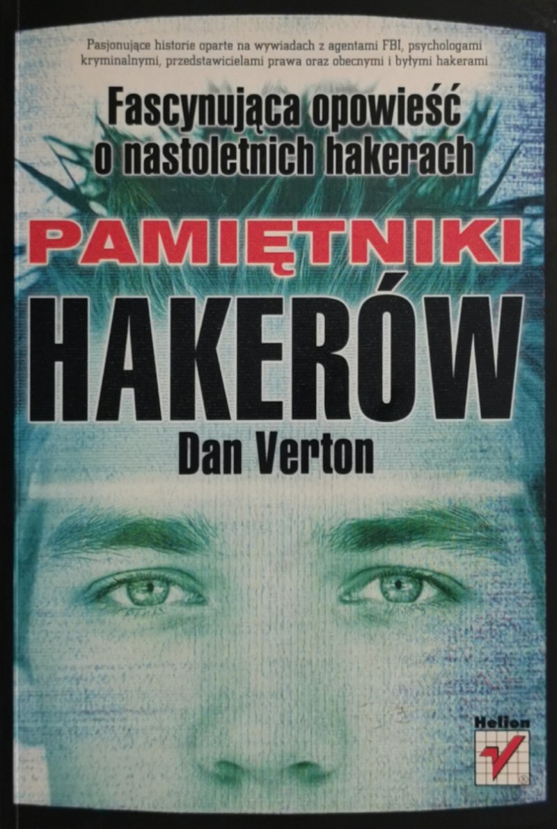 PAMIĘTNIKI HAKERÓW - Dan Verton