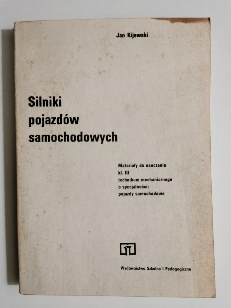 Silniki pojazdów samochodowych - Jan Kijewski 1980