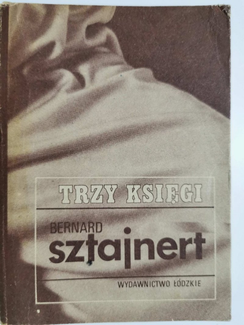 TRZY KSIĘGI - Bernard Sztajnert 1981