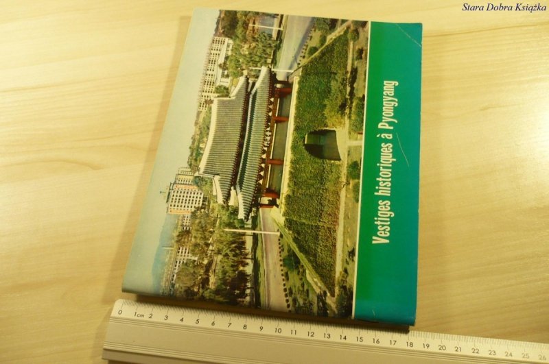 VESTIGES HISTORIQUES A PYONGYANG (1977)