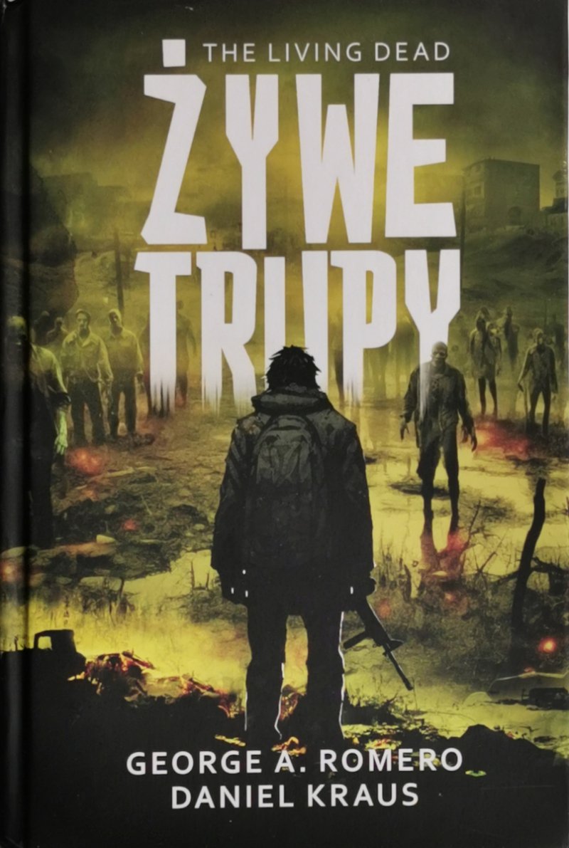 THE LIVING DEAD ŻYWE TRUPY - George A. Romero
