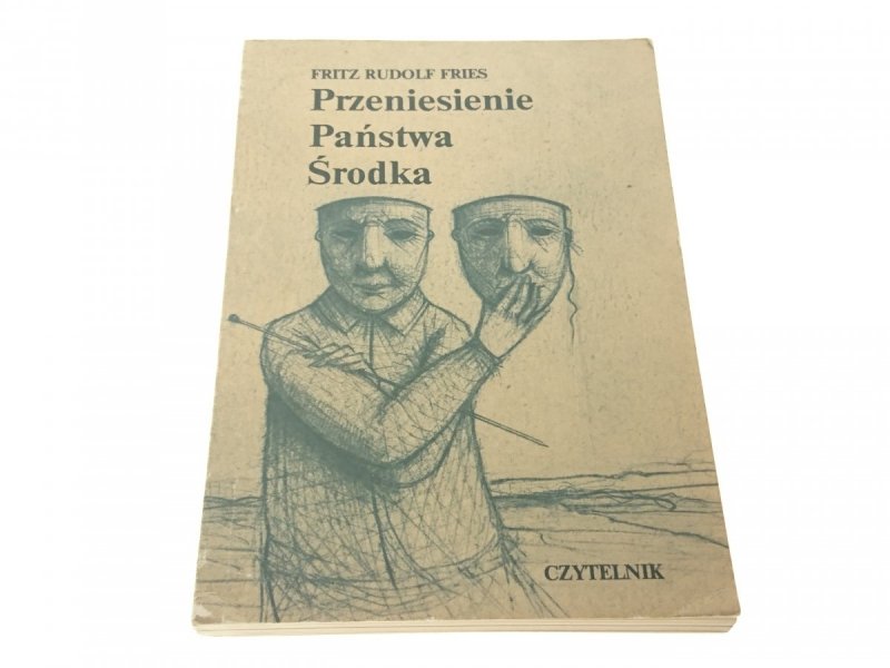 PRZENIESIENIE PAŃSTWA ŚRODKA - F. R. Fries (1988)