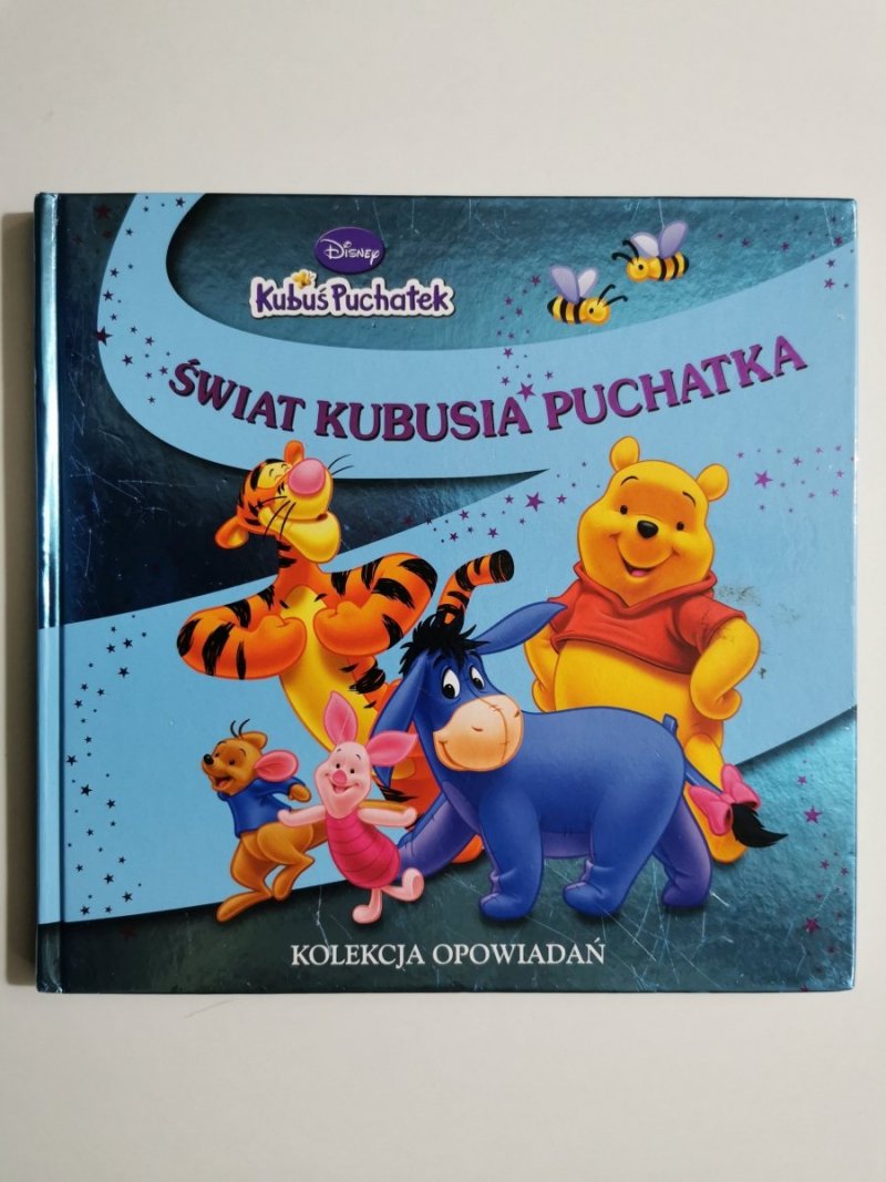 ŚWIAT KUBUSIA PUCHATKA. KOLEKCJA OPOWIADAŃ 