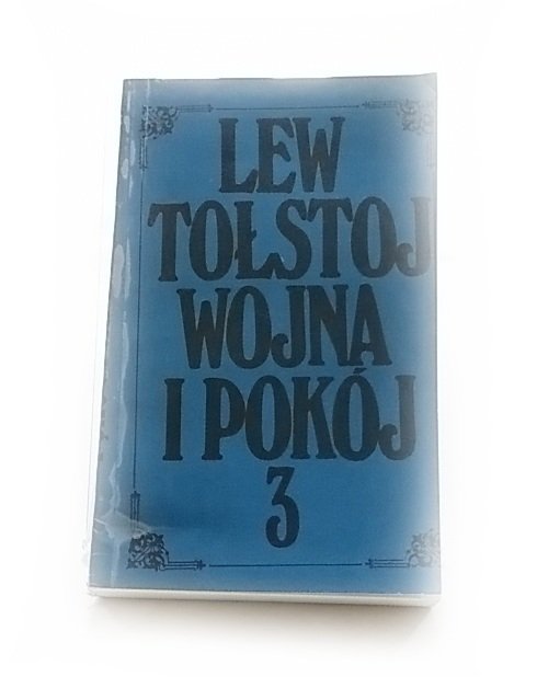 WOJNA I POKÓJ TOM 3 - Lew Tołstoj 1979