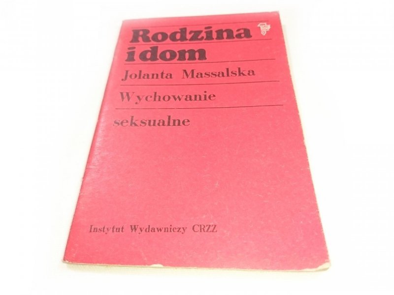 WYCHOWANIE SEKSUALNE - Jolanta Massalska 1975