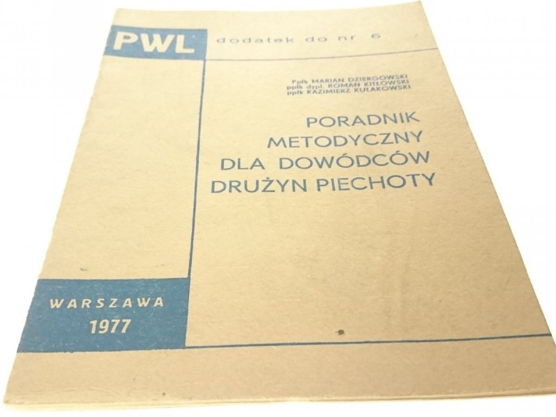 PORADNIK METODYCZNY DLA DOWÓDCÓW DRUŻYN PIECHOTY