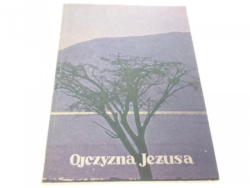 OJCZYZNA JEZUSA - Ks. Marian Wolniewicz 1986