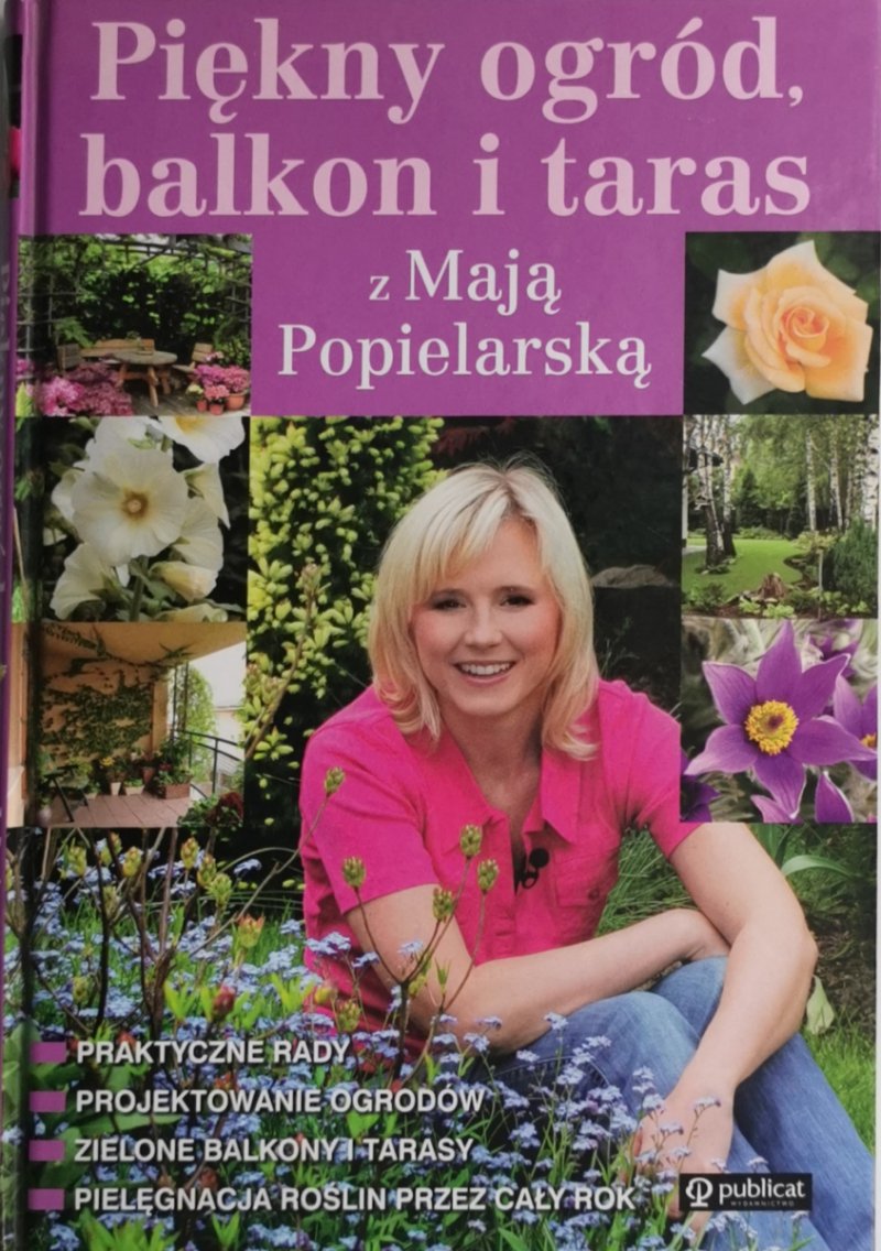 PIĘKNY OGRÓD, BALKON I TARAS - Maja Popielarska