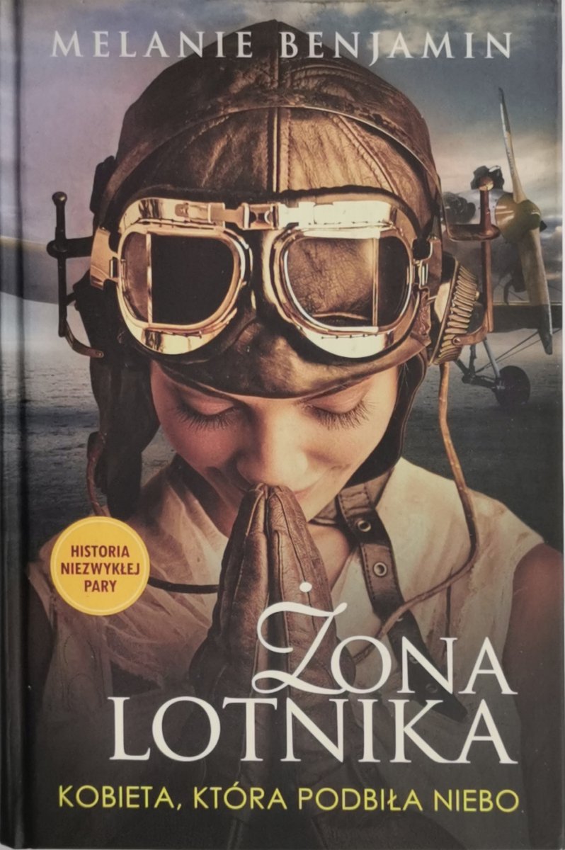 ŻONA LOTNIKA. KOBIETA, KTÓRA PODBIŁA NIEBO - Melanie Bejmanin