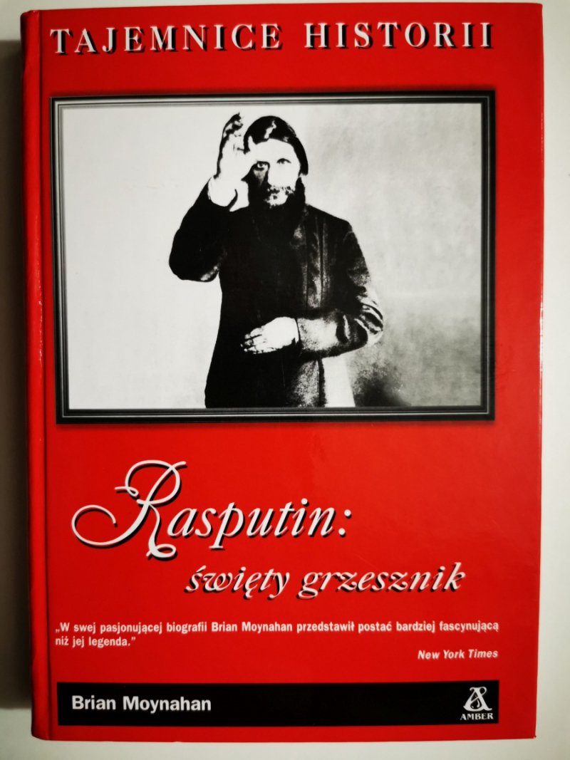 RASPUTIN: ŚWIĘTY GRZESZNIK - Brian Moynahan