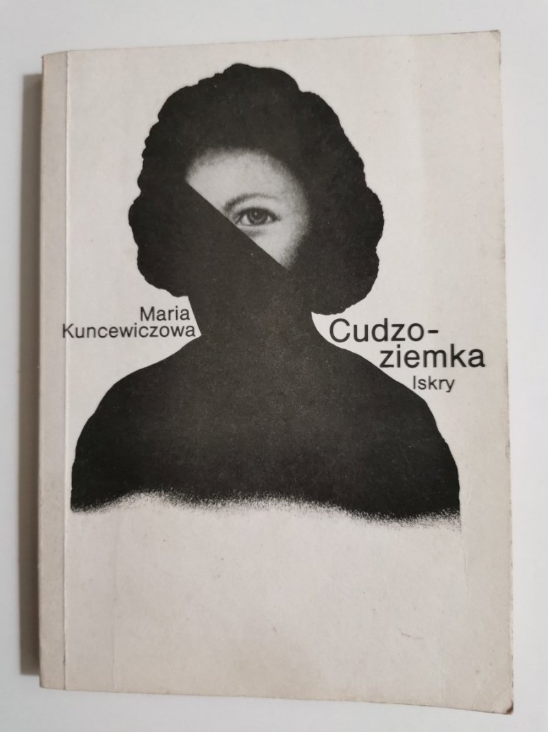 CUDZOZIEMKA - Maria Kuncewiczowa 1987