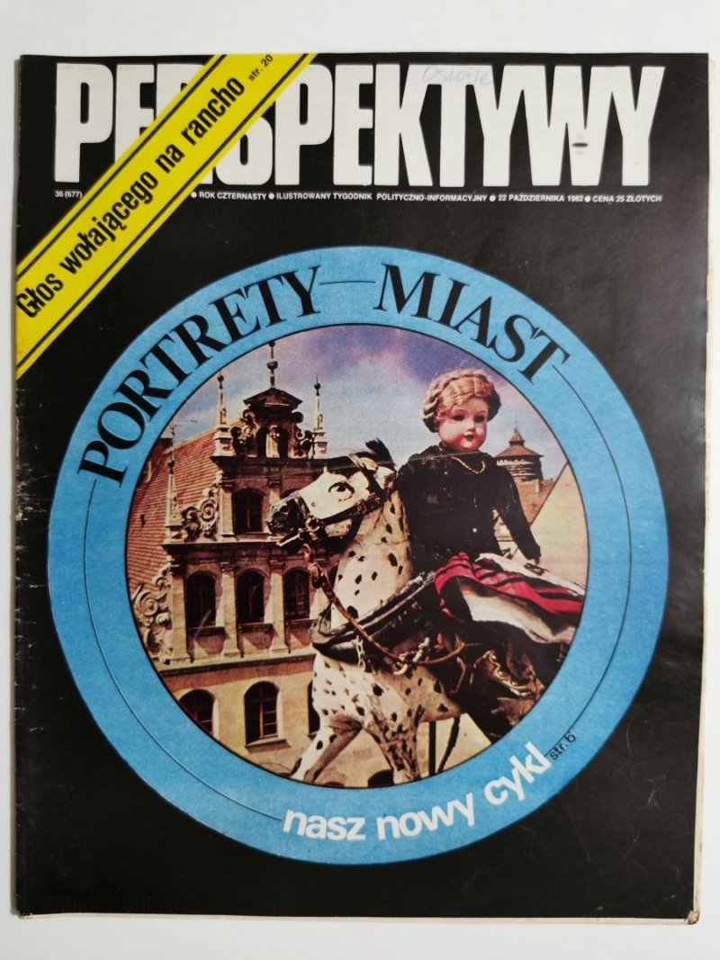 PERSPEKTYWY NUMER 36 (677) 22 PAŹDZIERNIKA 1982