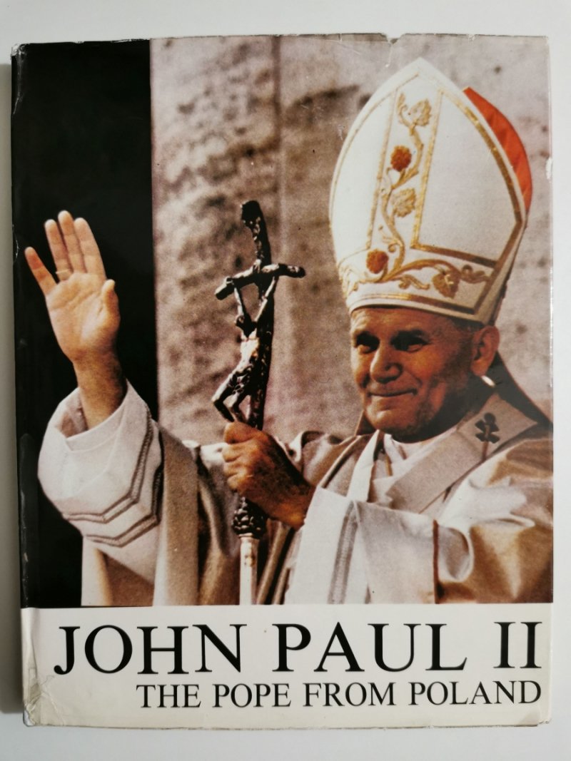 JOHN PAUL II. THE POPE FROM POLAND - Tadeusz Karolak
