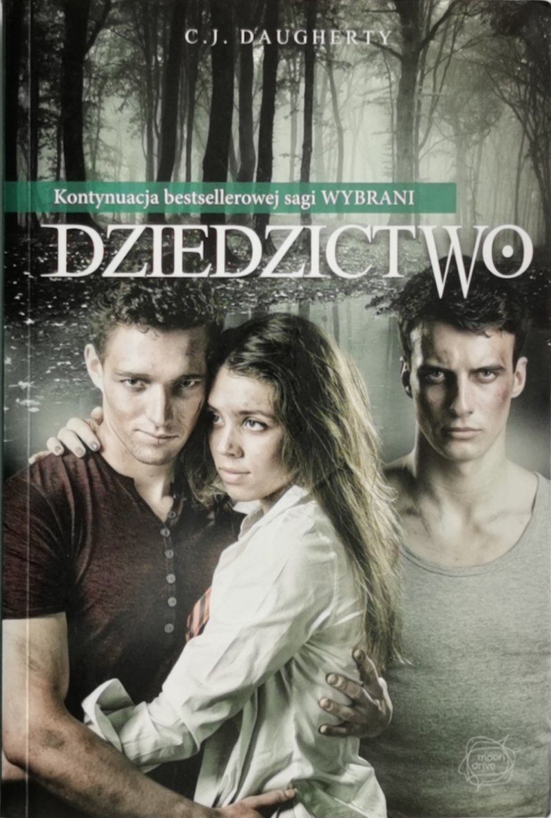 DZIEDZICTWO - C. J. Daugherty