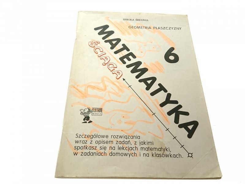 MATEMATYKA ŚCIĄGA 6 GEOMETRIA PŁASZCZYZNY 1994