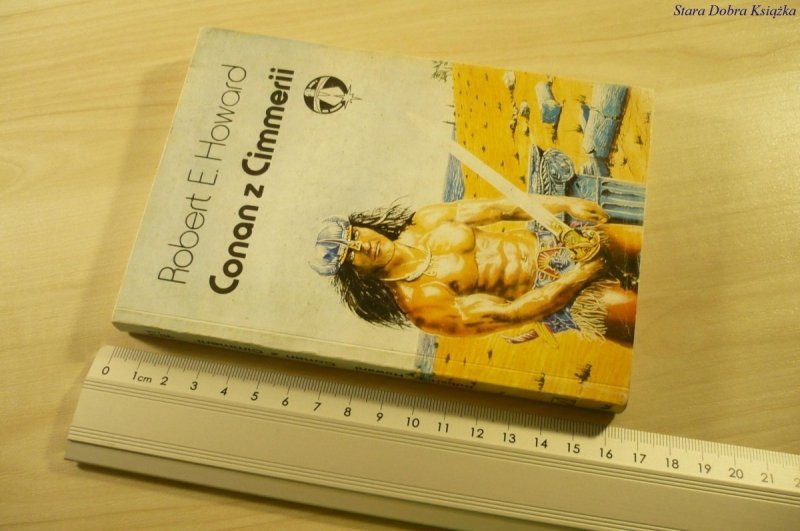 CONAN Z CIMMERII - Robert E. Howard (1988)