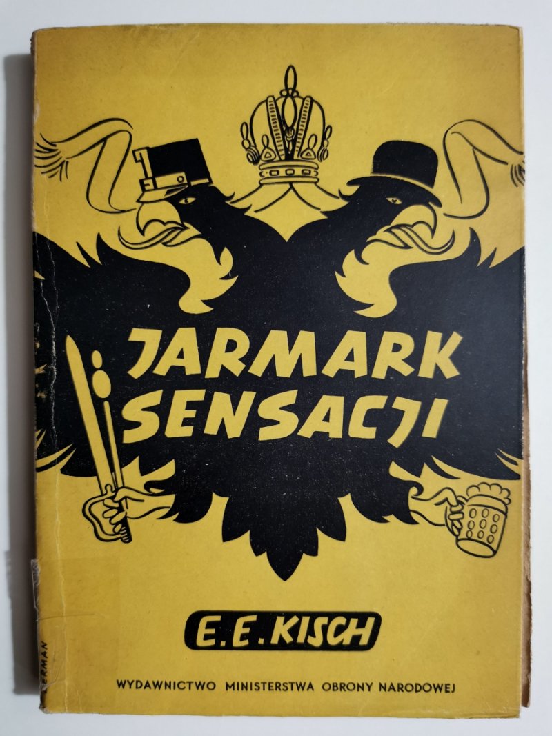 JARMARK SENSACJI - E. E. Kisch