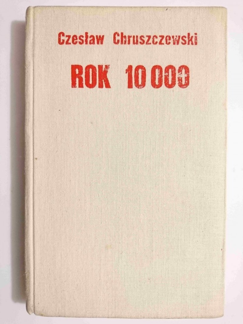 ROK 10 000 - Czesław Chruszczewski 1973
