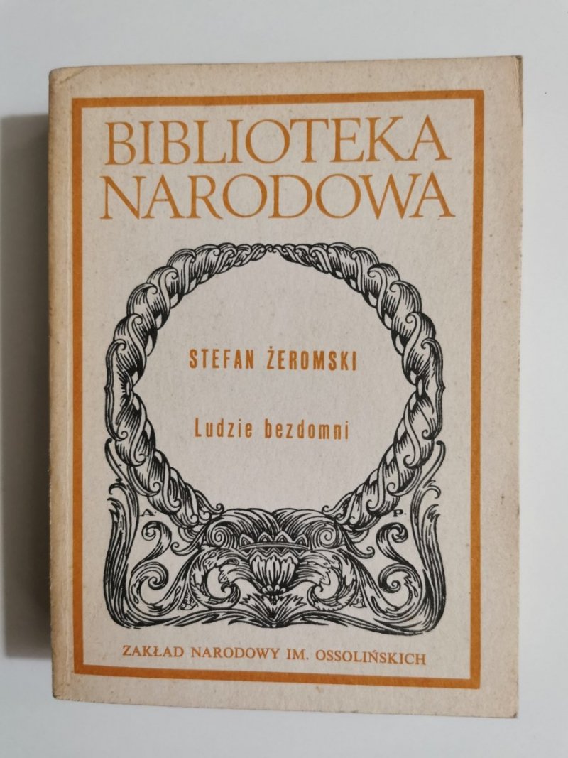LUDZIE BEZDOMNI - Stefan Żeromski 1987