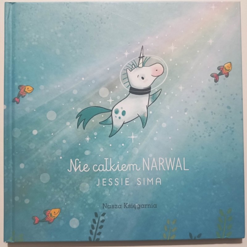 NIE CAŁKIEM NARWAL - Jessie Sima