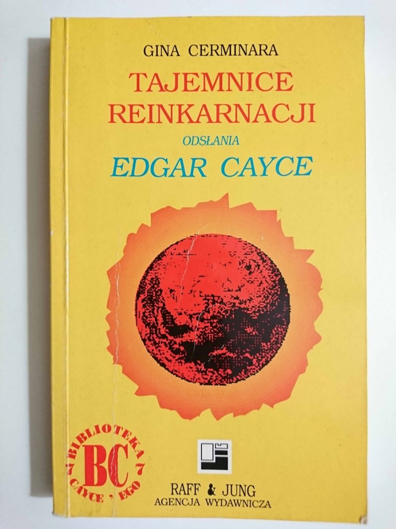 TAJEMNICE REINKARNACJI ODSŁANIA EDGAR CAYCE - Gina Cerminara