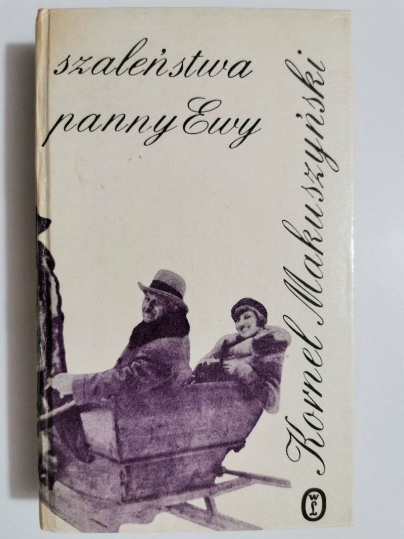 SZALEŃSTWA PANNY EWY - Kornel Makuszyński 1981
