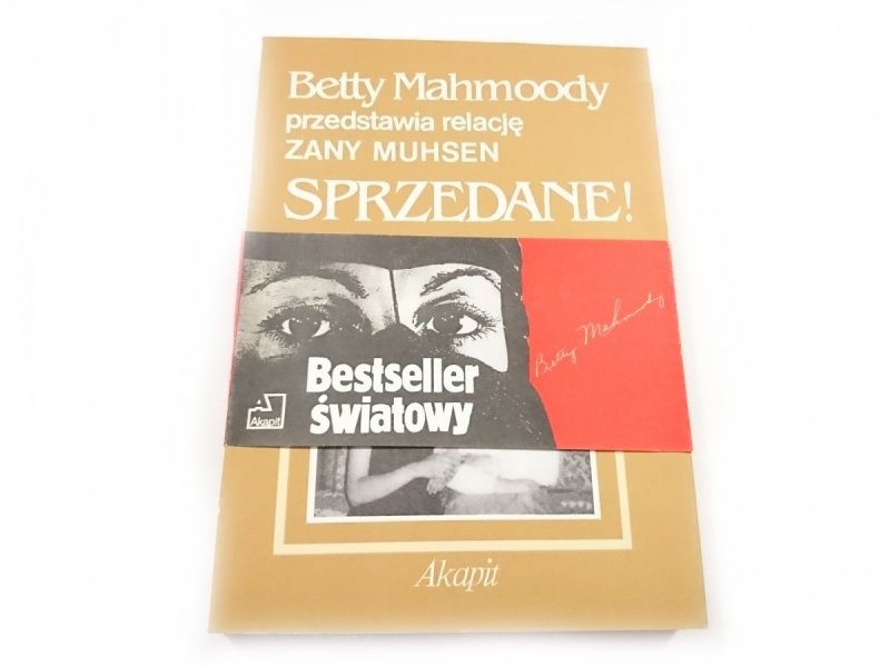 SPRZEDANE! DOKUMENT - Betty Mahmoody 1992