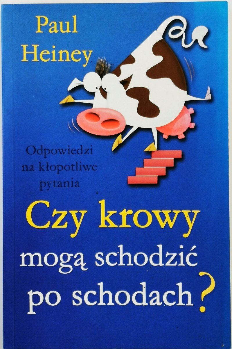 CZY KROWY MOGĄ SCHODZIĆ PO SCHODACH? - Paul Heiney