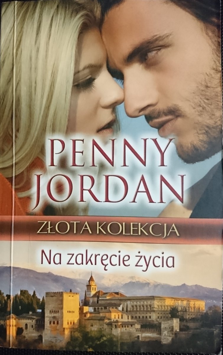 NA ZAKRĘCIE ŻYCIA - Penny Jordan 2013