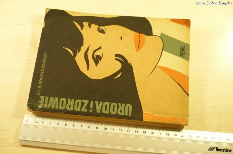 URODA I ZDROWIE - H. i H. Kocznorowscy (1959)
