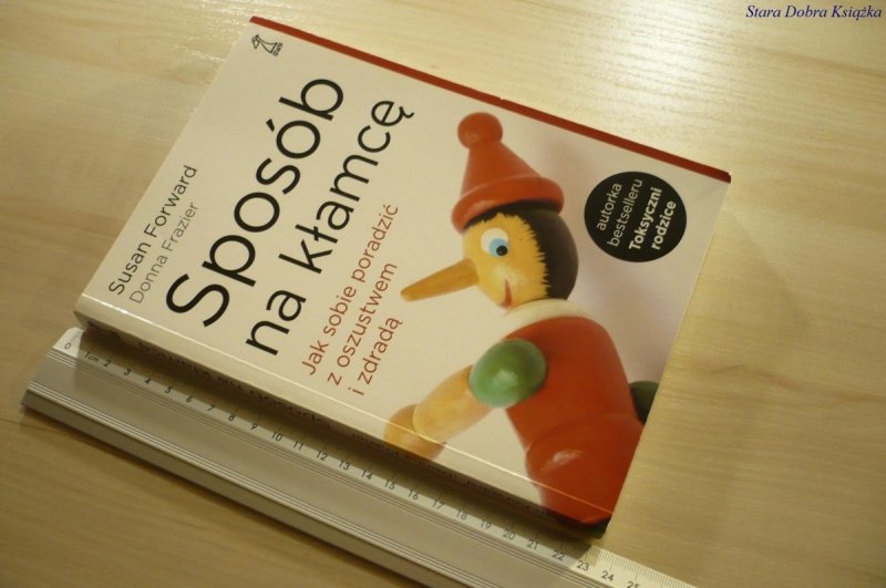 SPOSÓB NA KŁAMCĘ - Susan Forward (2011)