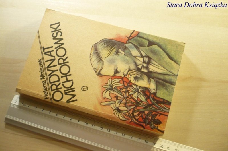 ORDYNAT MICHOROWSKI - Helena Mniszek 1989