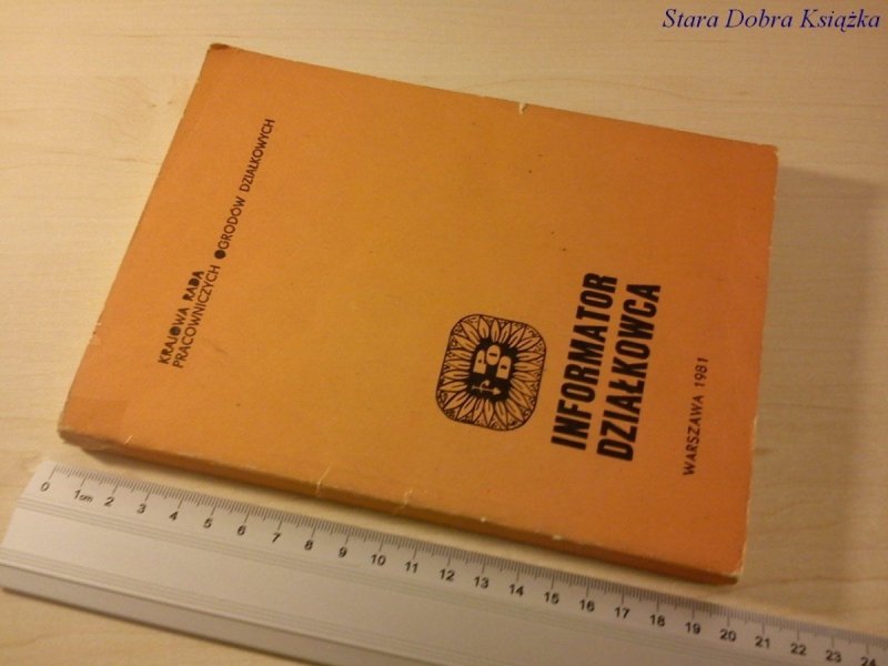 INFORMATOR DZIAŁKOWCA 1981